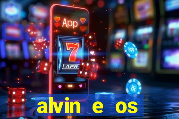 alvin e os esquilos esquiletes nomes